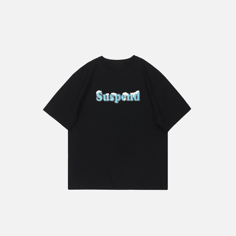 "Suspend" Cold Letter Print T-shirt - fashionupstore1